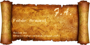 Fehér Armand névjegykártya